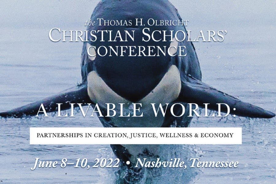 Christian Scholars' Conference June 8, 2022 University